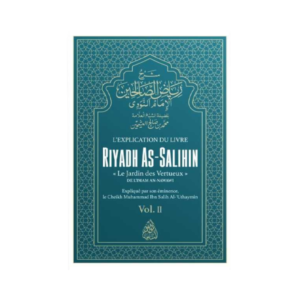 L'Explication De Riyadh As-Salihin (Volume 2) - D'An Nawawi