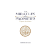 Les Miracles Des Prophètes - De Sayyid Moubarak