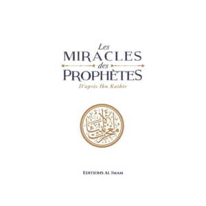 Les Miracles Des Prophètes - De Sayyid Moubarak