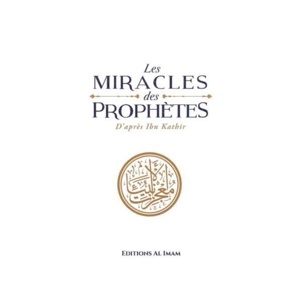 Les Miracles Des Prophètes - De Sayyid Moubarak