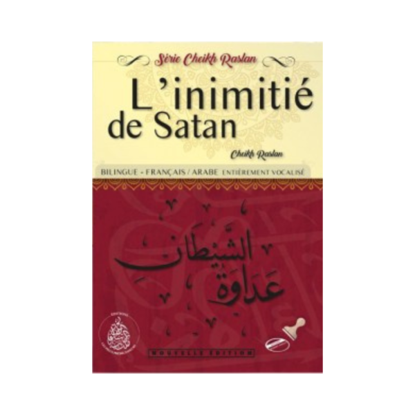 L'Inimitié De Satan - De Cheikh Raslan