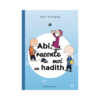 Abi, Raconte Moi Un Hadith - D'Alex Delagua