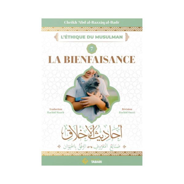 La Bienfaisance - De Cheikh Abd Al Razzaq Al Badr