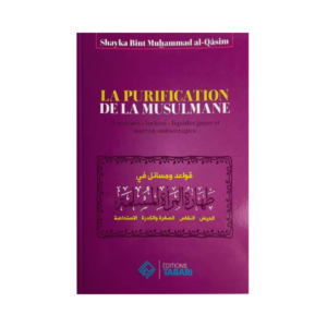 La Purification De La Musulmane - De Shayka Bint Muhammad Al-Qasim