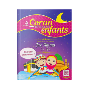 Le Coran Expliqué Aux Enfants - Juz 'Amma - De Siham Andalouci