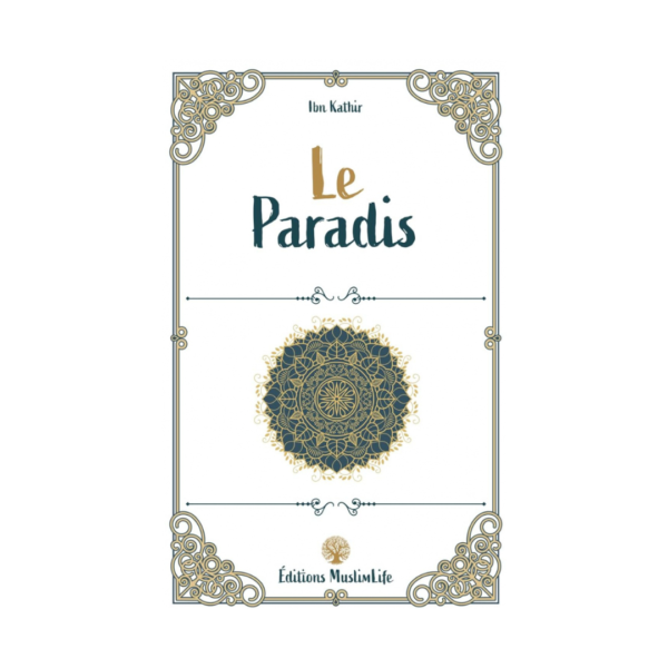 Le Paradis - D'Ibn Kathir